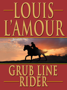 Louis LAmour - Grub Line Rider