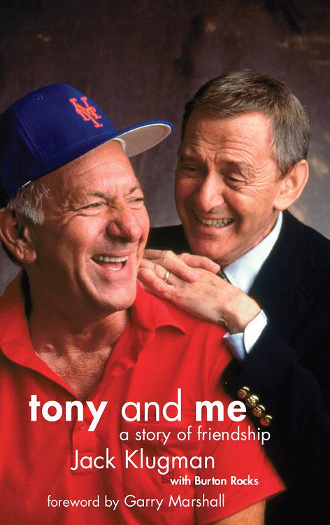 Tony and Me A STORY OF FRIENDSHIP Jack Klugman with Burton Rocks GOOD HILL - photo 1