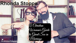 Rhonda Stoppe A Christian Womans Guide To Great Sex In Marriage