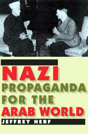 Nazi Propaganda for the Arab World Nazi Propaganda for the Arab World JEFFREY - photo 1