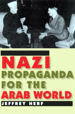 Jeffrey Herf - Nazi Propaganda for the Arab World