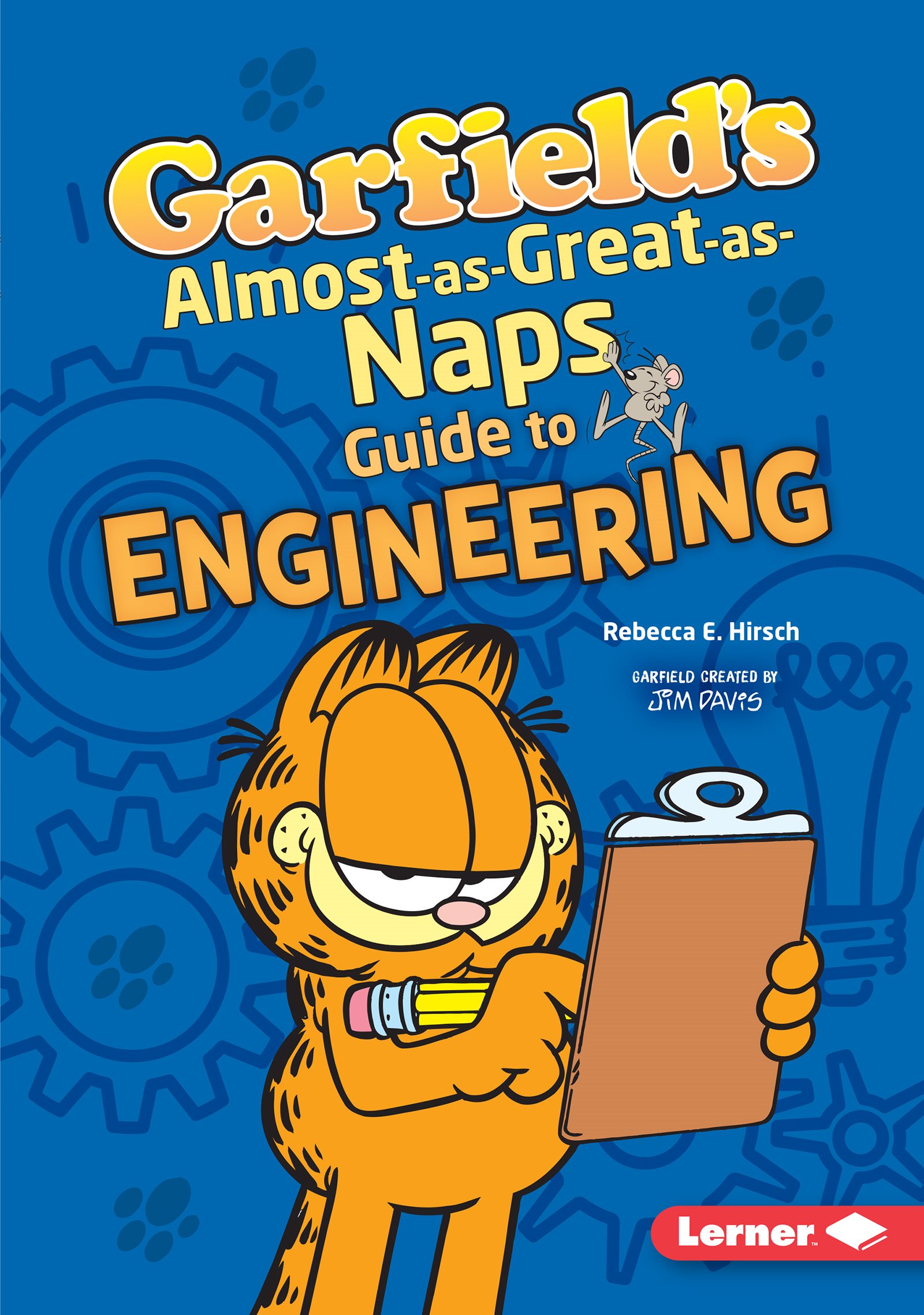 Garfields Almost-as-Great-as-Naps Guide to Engineering - image 1