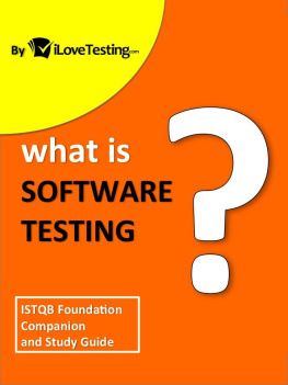 Daniel Chelliah - What is Software Testing?: ISTQB Foundation Companion and Study Guide