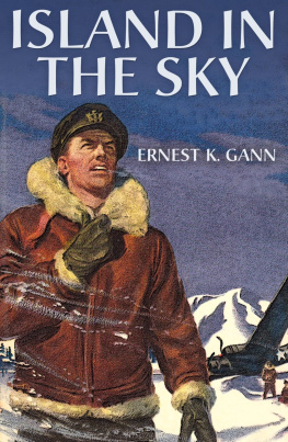 Ernest K. Gann - Island in the Sky