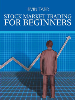 Irvin Tarr - Stock Market Trading for Beginners