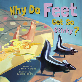 Jennifer Shand - Why Do Feet Get So Stinky?