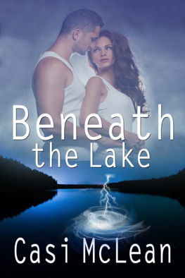 Casi McLean Beneath the Lake