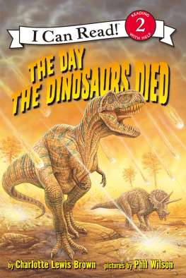 Charlotte Lewis Brown - The Day the Dinosaurs Died