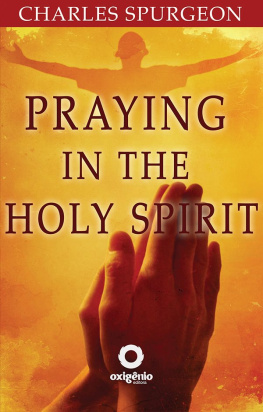 Charles Spurgeon - Praying in the Holy Spirit