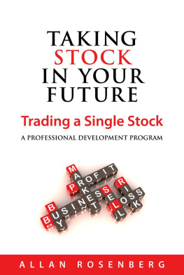 Allan Rosenberg - Taking Stock in Your Future: Trading a Single Stock