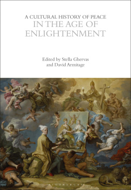 Stella Ghervas A Cultural History of Peace in the Age of Enlightenment