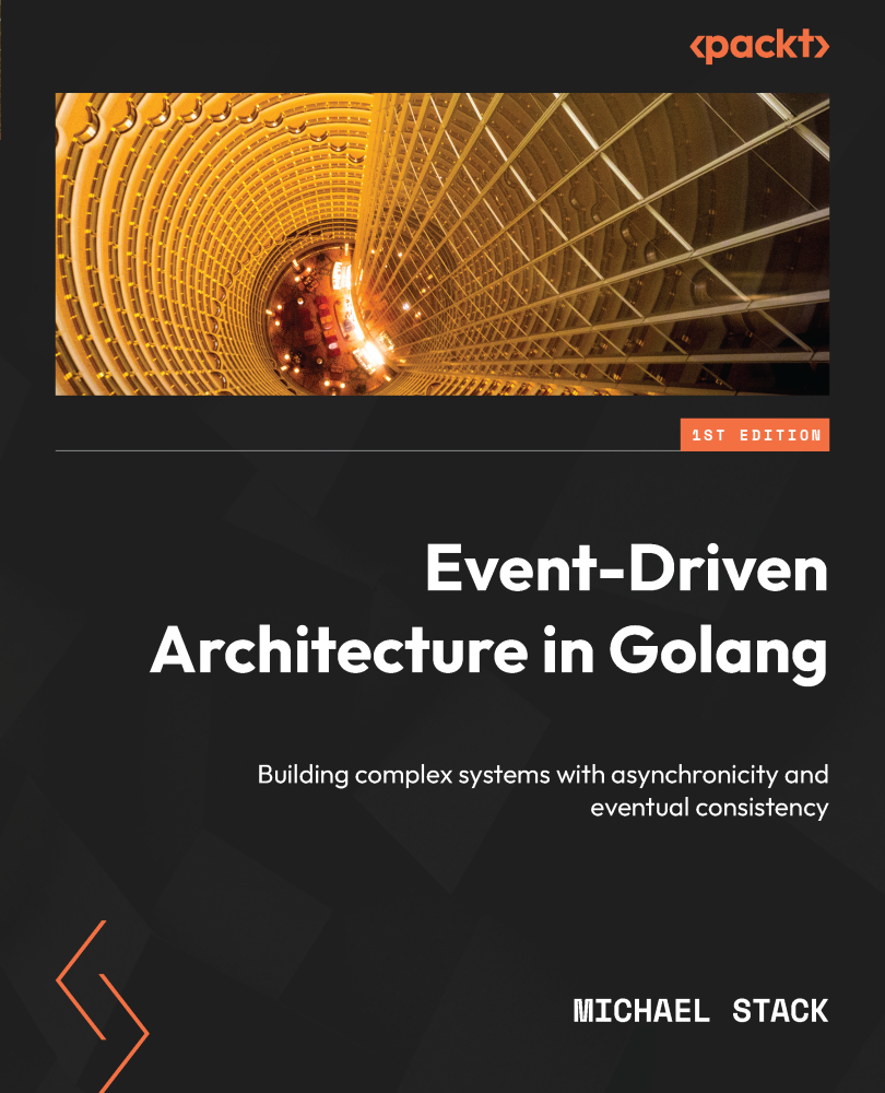 Event-Driven Architecture in Golang Building complex systems with - photo 1