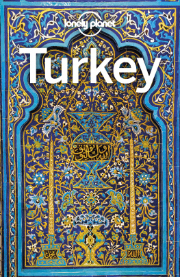 Jessica Lee - Lonely Planet Turkey 16 (Travel Guide)