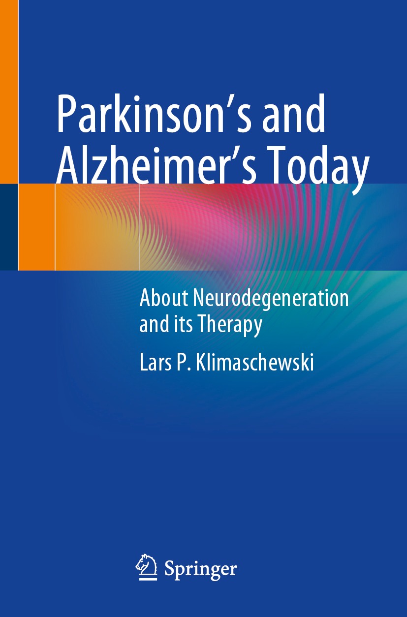 Book cover of Parkinsons and Alzheimers Today Lars P Klimaschewski - photo 1