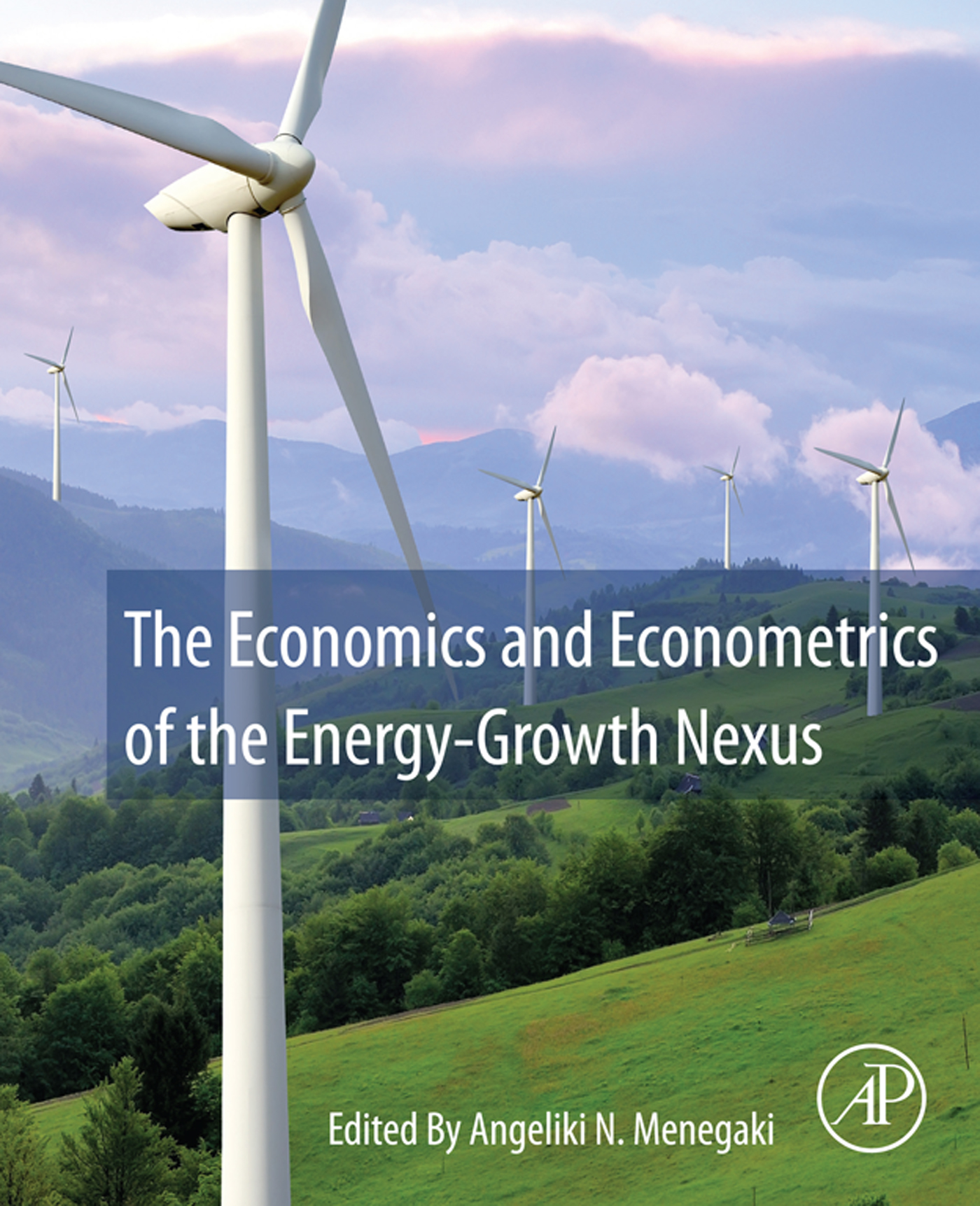 The Economics and Econometrics of the Energy-Growth Nexus Edited by Angeliki - photo 1