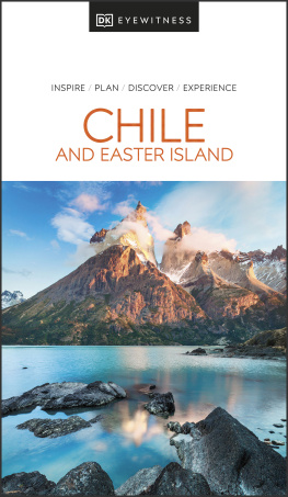 DK Eyewitness - DK Eyewitness Chile and Easter Island (Travel Guide)