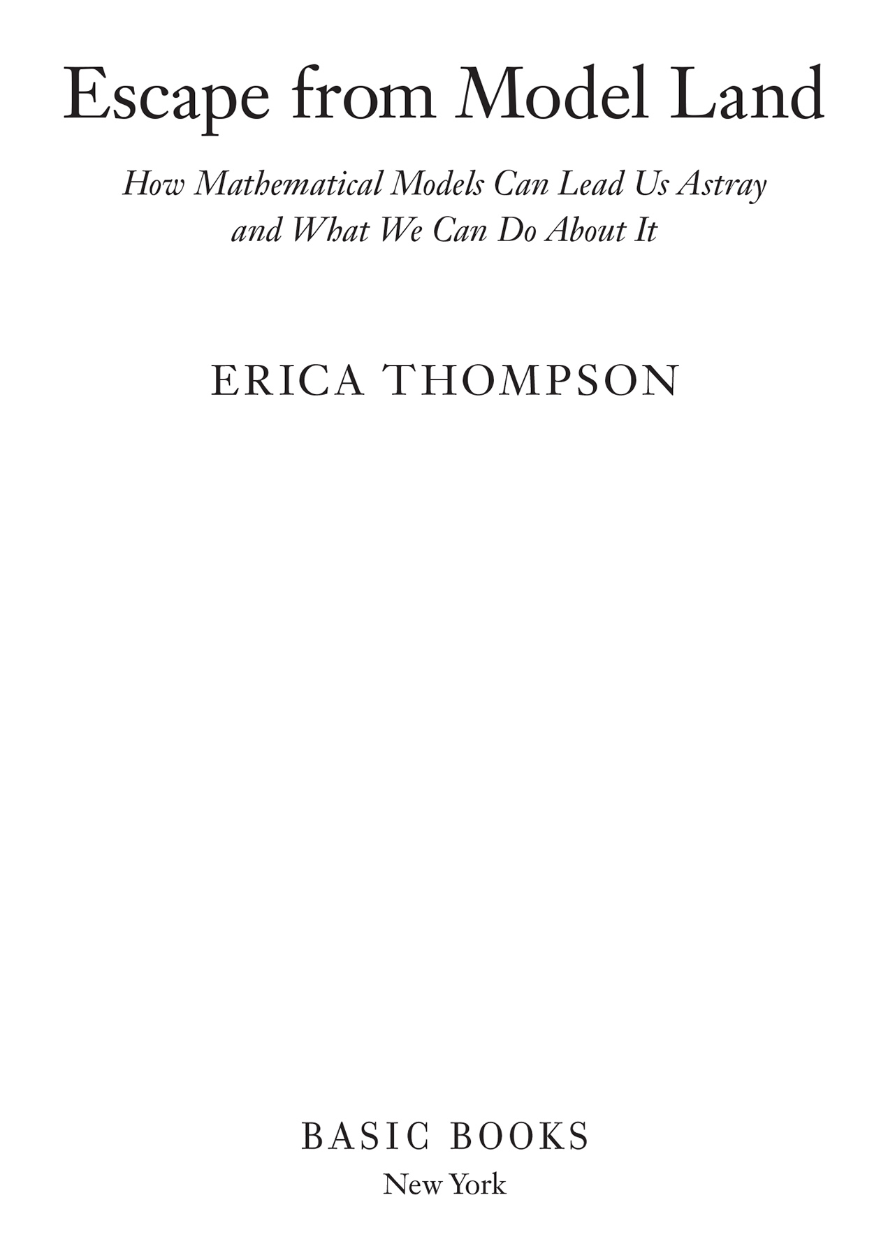 Copyright 2022 by Erica Thompson Cover design by Kapo Ng Cover image Sam Chung - photo 2