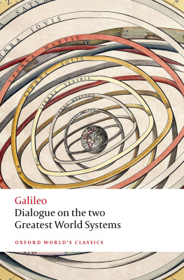 Galileo Dialogue on the Two Greatest World Systems