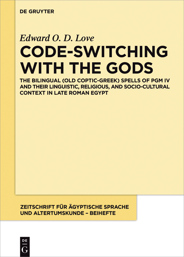 Edward O D Love Code-switching with the Gods Zeitschrift fr gyptische - photo 1