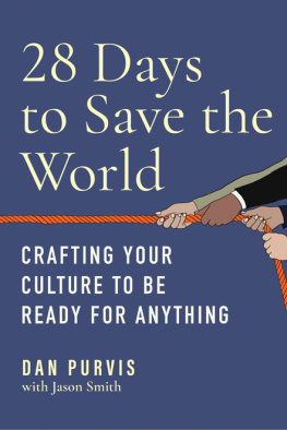 Dan Purvis - 28 Days to Save the World