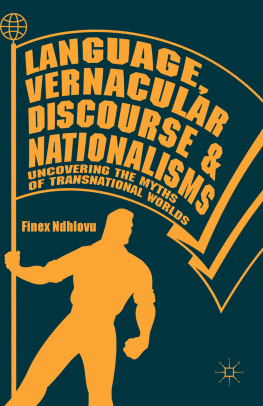 Finex Ndhlovu - Language, Vernacular Discourse and Nationalisms