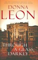 Donna Leon Through a glass, darkly