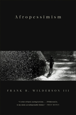 Frank B. Wilderson III - Afropessimism