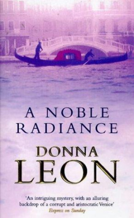 Donna Leon - A noble radiance