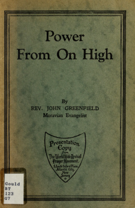 Greenfield - Power from on high; or the two hundredth anniversary of the great Moravian revival, 1727-1927