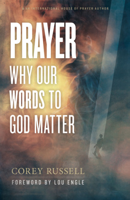 Corey Russell Prayer: Why Our Words to God Matter