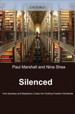 Paul Marshall - Silenced: How Apostasy and Blasphemy Codes are Choking Freedom Worldwide