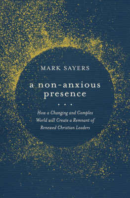 Mark Sayers A Non-Anxious Presence