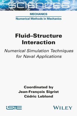 Cedric Leblond Fluid-structure Interaction: Numerical Simulation Techniques for Naval Applications