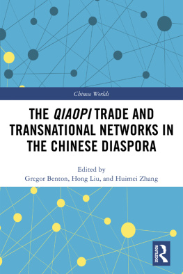 Gregor Benton The Qiaopi Trade and Transnational Networks in the Chinese Diaspora