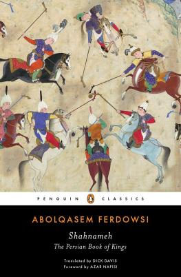 Abolqasem Ferdowsi - Shahnameh: The Persian Book of Kings