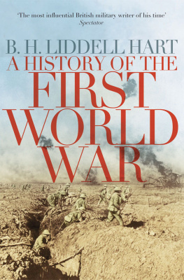 B. H. Liddell Hart A History of the First World War