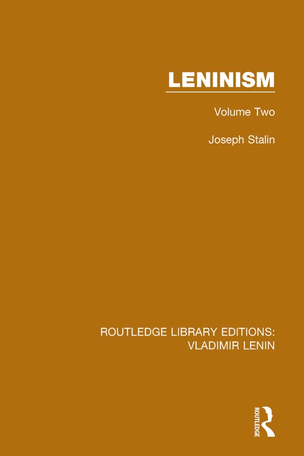 ROUTLEDGE LIBRARY EDITIONS VLADIMIR LENIN Volume 5 LENINISM LENINISM - photo 1