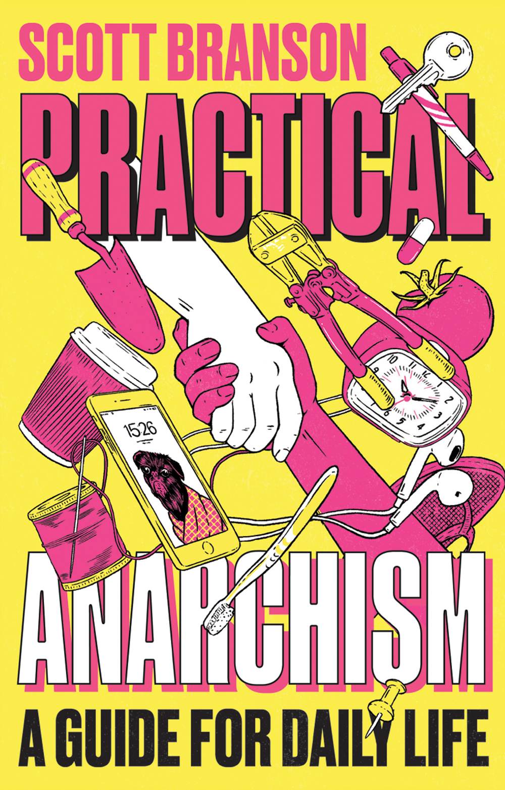 Practical Anarchism A joyful rethinking of anarchism Branson draws on a wealth - photo 1