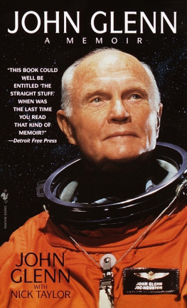 John Glenn John Glenn: A Memoir