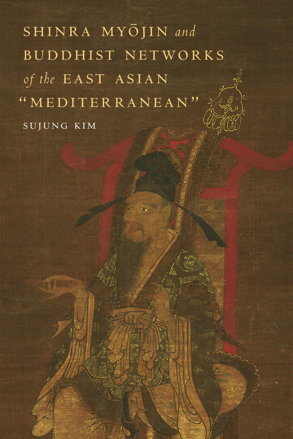 ii Shinra Myjin and Buddhist Networks of the East Asian Mediterranean iii - photo 1