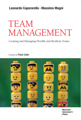 Leonardo Caporarello Team Management: Creating and Managing Flexible and Resilient Teams