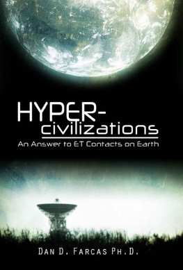 Dan Farcas Hyper-civilizations: An answer to ET contacts on Earth