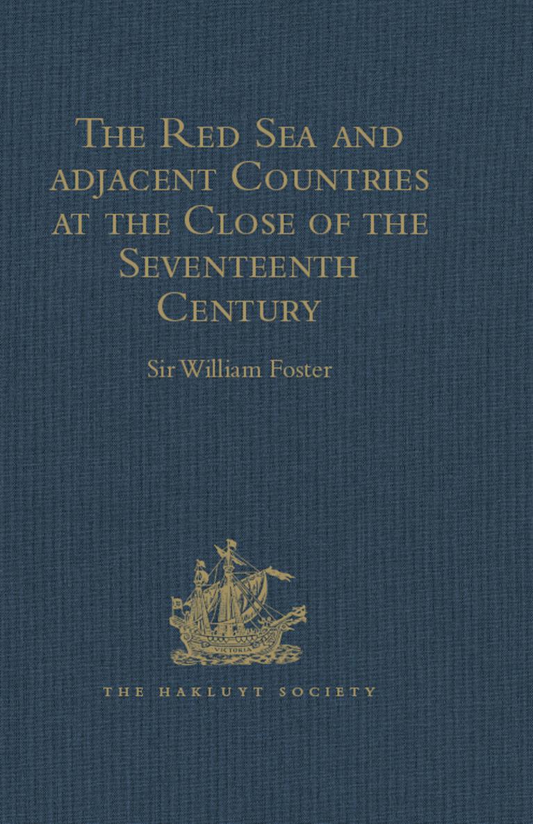 The Red Sea and Adjacent Countries at the Close of the Seventeenth Century As - photo 1