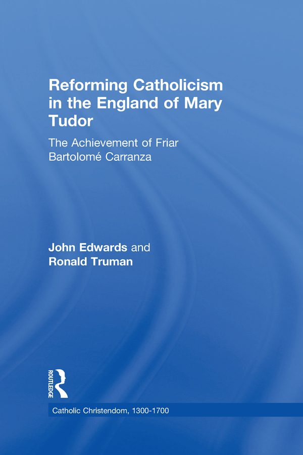 REFORMING CATHOLICISM IN THE ENGLAND OF MARY TUDOR Reforming Catholicism in - photo 1