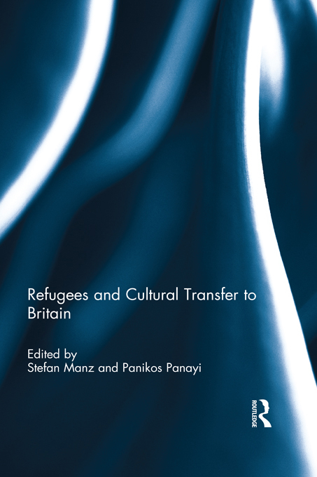 Refugees and Cultural Transfer to Britain This book is the first to focus - photo 1