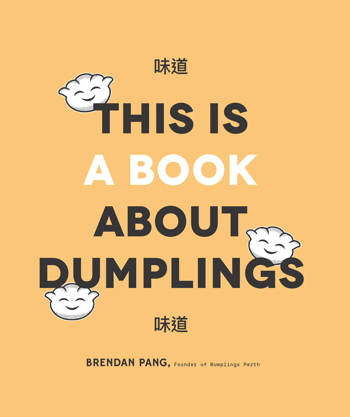 THIS IS A BOOK ABOUT DUMPLINGS BRE - photo 1