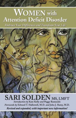 Sari Solden Women With Attention Deficit Disorder: Embrace Your Differences and Transform Your Life