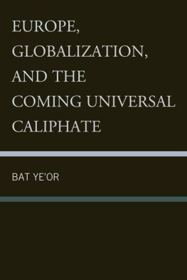 Bat Yeor - Europe, Globalization, and the Coming of the Universal Caliphate