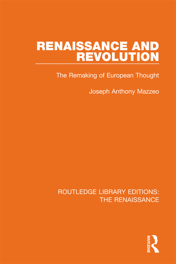 ROUTLEDGE LIBRARY EDITIONS THE RENAISSANCE Volume 7 Renaissance and Revolution - photo 1