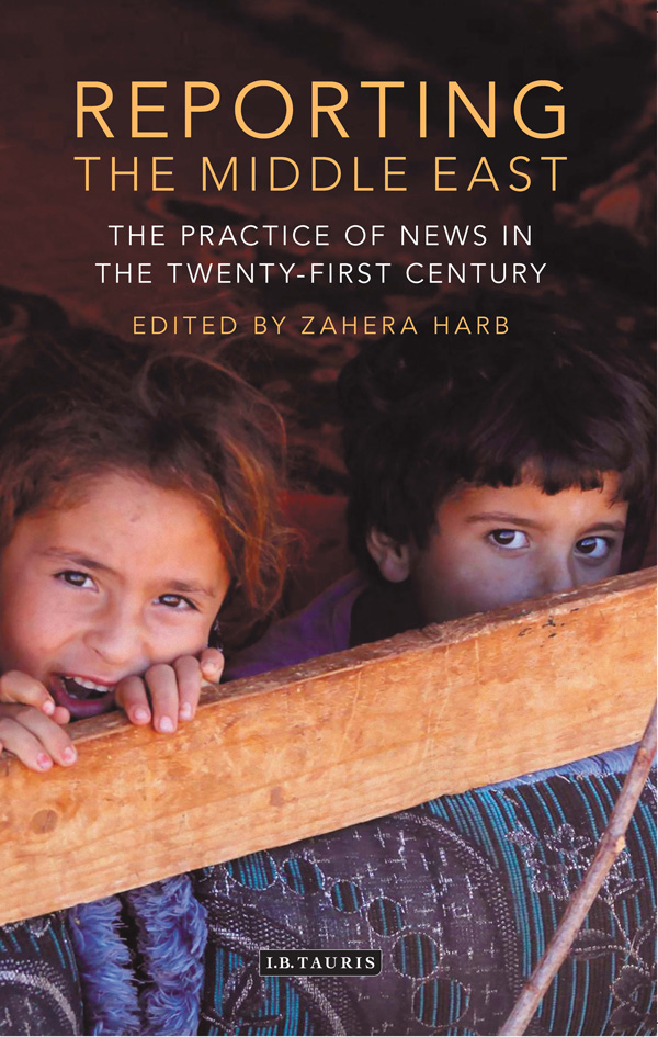 Zahera Harb is Senior Lecturer in Journalism at City University of London and - photo 1